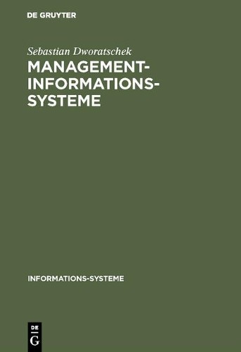 Sebastian Dworatschek Management-Informations-Systeme (Hardback)