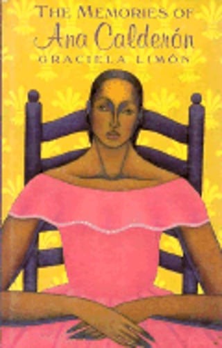 The Memories of Ana Calderon by Graciela Limon: Used