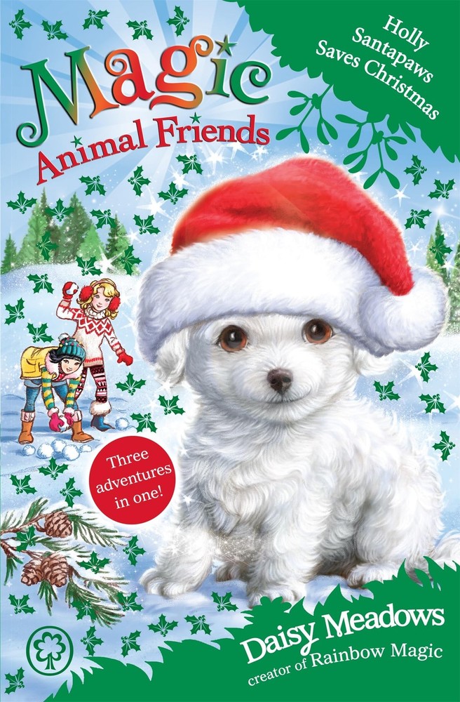 Magic Animal Friends: Holly Santapaws Saves Christmas: Special 5 by Meadows