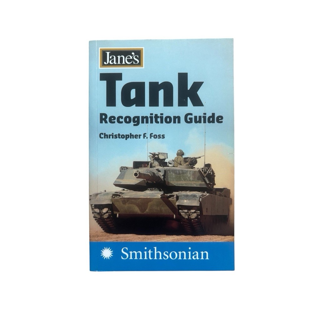 Jane's Tank Recognition Guide by Christopher F. Foss