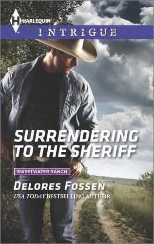 Surrendering to the Sheriff; Sweetwater Ranch,- paperback, 9780373698424, Fossen