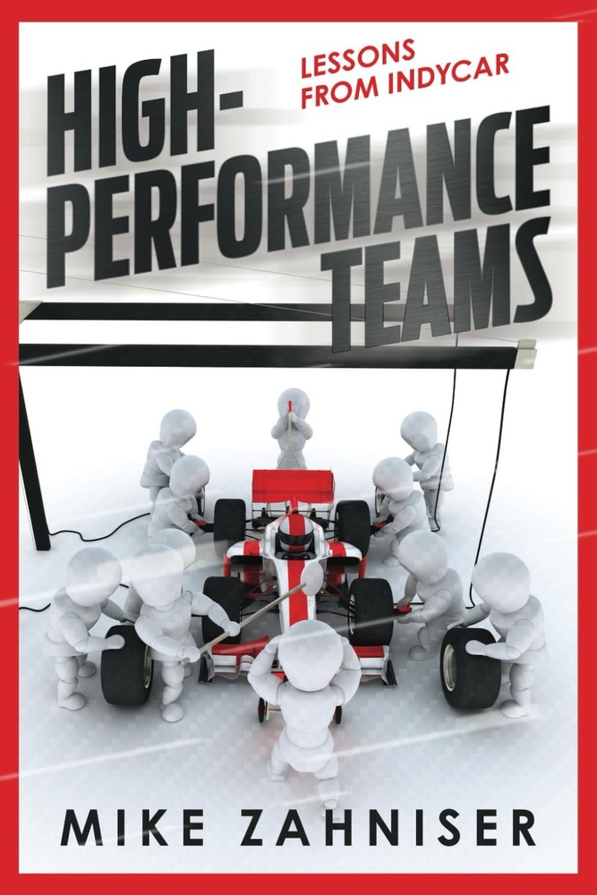High-Performance Teams: Lessons From Indycar