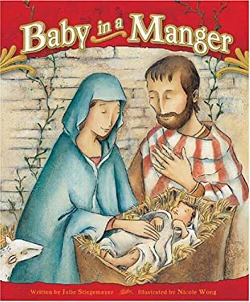 Baby in a Manger Hardcover Julie Stiegemeyer