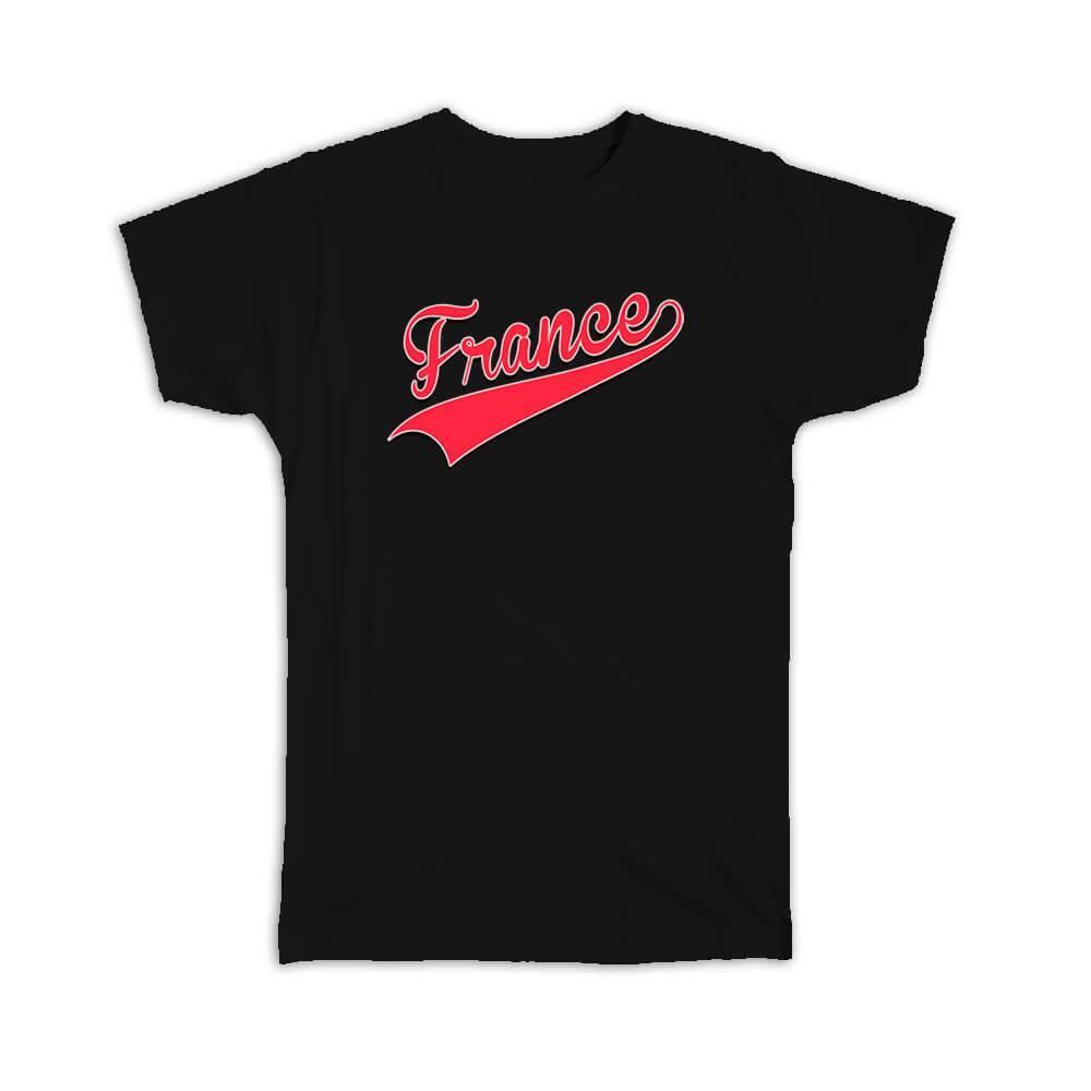 Gift T-Shirt : France Flag Varsity Script Baseball Beisbol Country Pride French