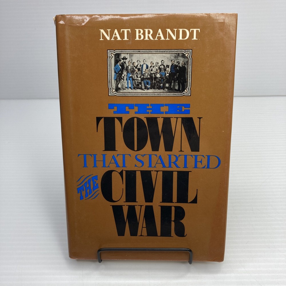 Oberlin Ohio The Town That Started the Civil War Nat Brandt 1990 Hardcover