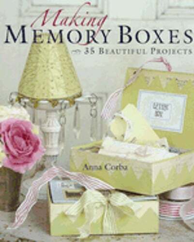 35 Beautiful Memory Box Projects by Anna Corba - Hardcover Craft Book