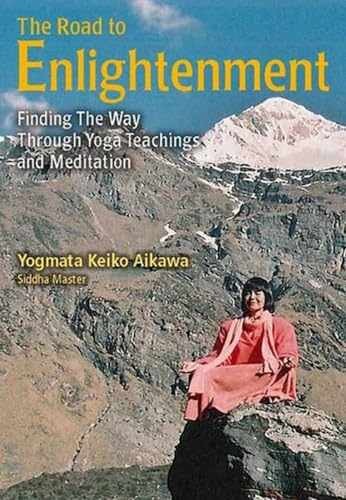 The Road to Enlightenment: - Paperback, by Aikawa Yogmata Keiko - Very Good