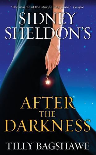 Sidney Sheldon's After the Darkness by Bagshawe, Tilly,Sheldon, Sidney, Good Boo