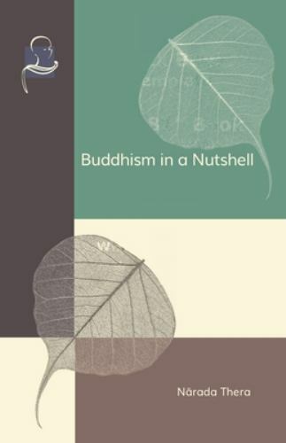 Buddhism in a Nutshell by Thera, Narada, Like New Used, Free shipping in the US