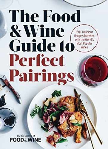 The Food & Wine Guide to Perfect - Hardcover, by The Editors of - Very Good