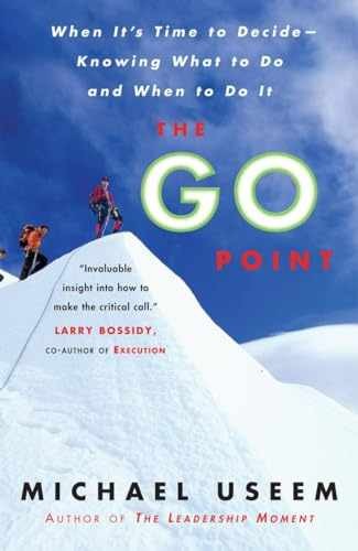 The Go Point: When It's Time to - Paperback, by Useem Michael - Very Good