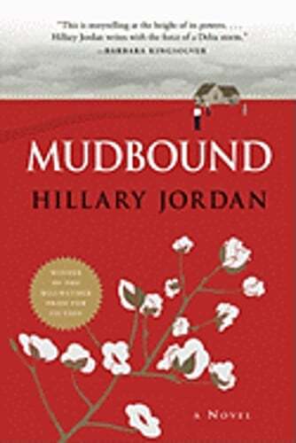Mudbound by Hillary Jordan: Used