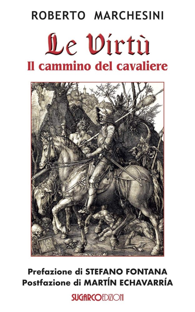 Roberto Marchesini Le virtù. Il cammino del cavaliere (Paperback) (UK IMPORT)All Tariffs and Duties included - no additional charges
