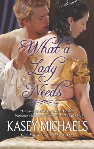 What a Lady Needs - Paperback, by Michaels Kasey - Very Good
