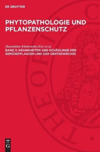 Krankheiten Und Schädlinge Der Gemüsepflanzen Und Der Obstgewächse (Hardback)