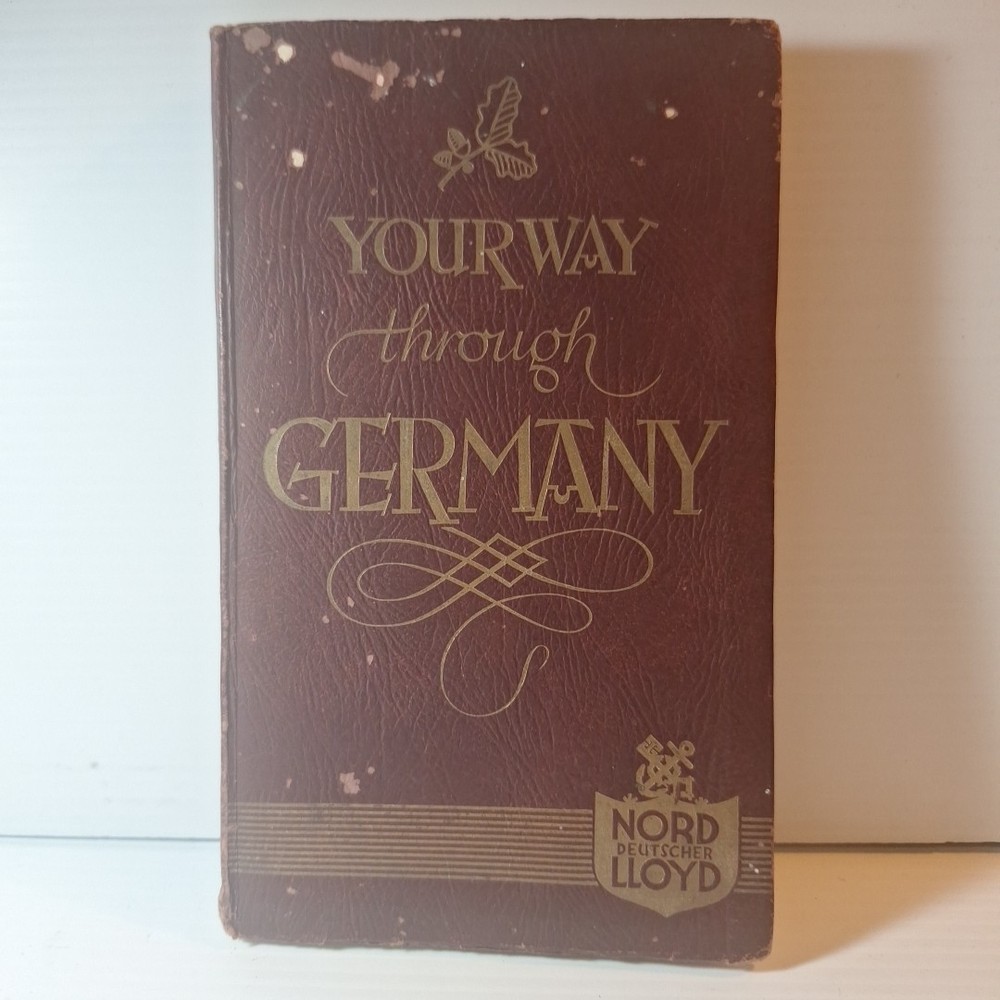 Your Way Through Germany Vintage Book Nord Lloyd 1930 Collectible Travel