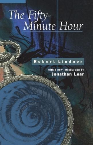 Robert Lindner The Fifty-Minute Hour (Paperback)