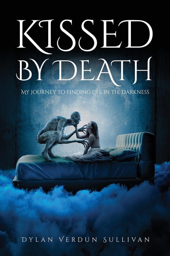 Kissed by Death: My Journey to Finding Life in the Darkness
