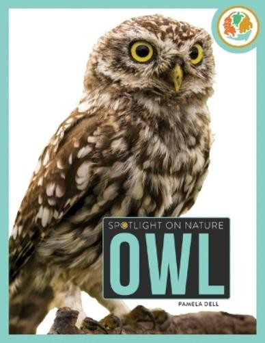 Pamela Dell Owl (Paperback) Spotlight on NatureAnother great item from Rarewaves USA | Free delivery!