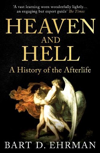 Bart D. Ehrman Heaven and Hell (Paperback) (UK IMPORT)All Tariffs and Duties included - no additional charges