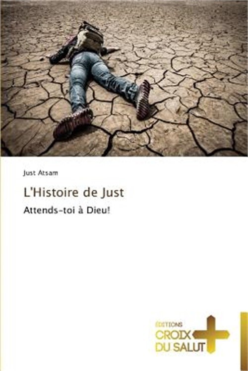 L'histoire de just (Paperback or Softback)