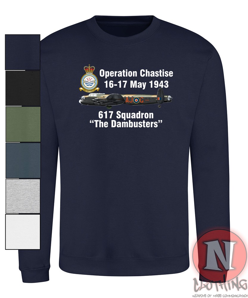 Operation Chastise Sweatshirt Dambusters 80th anniversary RAF WW2 aircraft