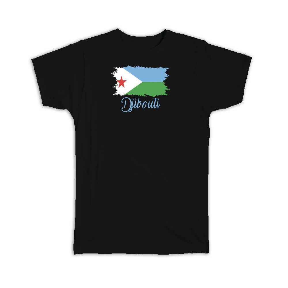 Gift T-Shirt : Djibouti Flag Djiboutian Country Expat