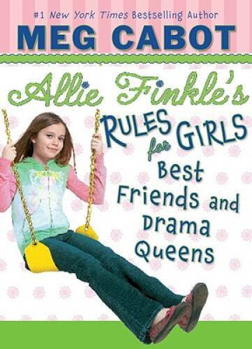 Best Friends And Drama Queens (Allie Finkle's Rules For Girls #3) - GOOD