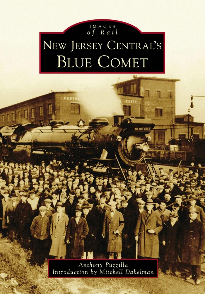 New Jersey Central's Blue Comet by Arcadia Publishing 9781467126540 Historical Images NJ