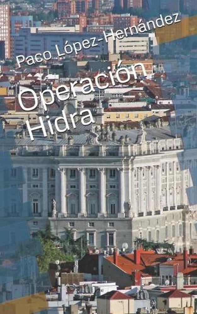 Operacin Hidra by Paco L?pez-Hern?ndez Paperback Book