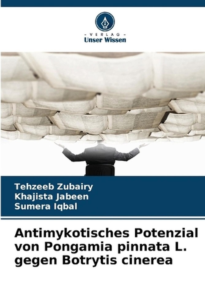 Antimykotisches Potenzial von Pongamia pinnata L. gegen Botrytis cinerea by Tehz