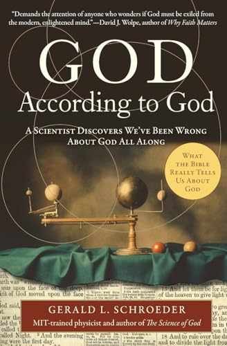 God According to God: A - Paperback, by Schroeder Gerald - Acceptable n