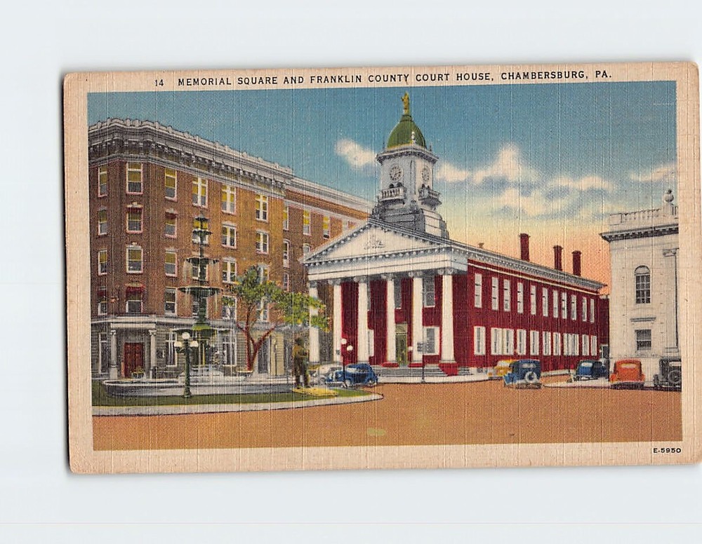 Postcard Memorial Square & Franklin County Court House Chambersburg Pennsylvania
