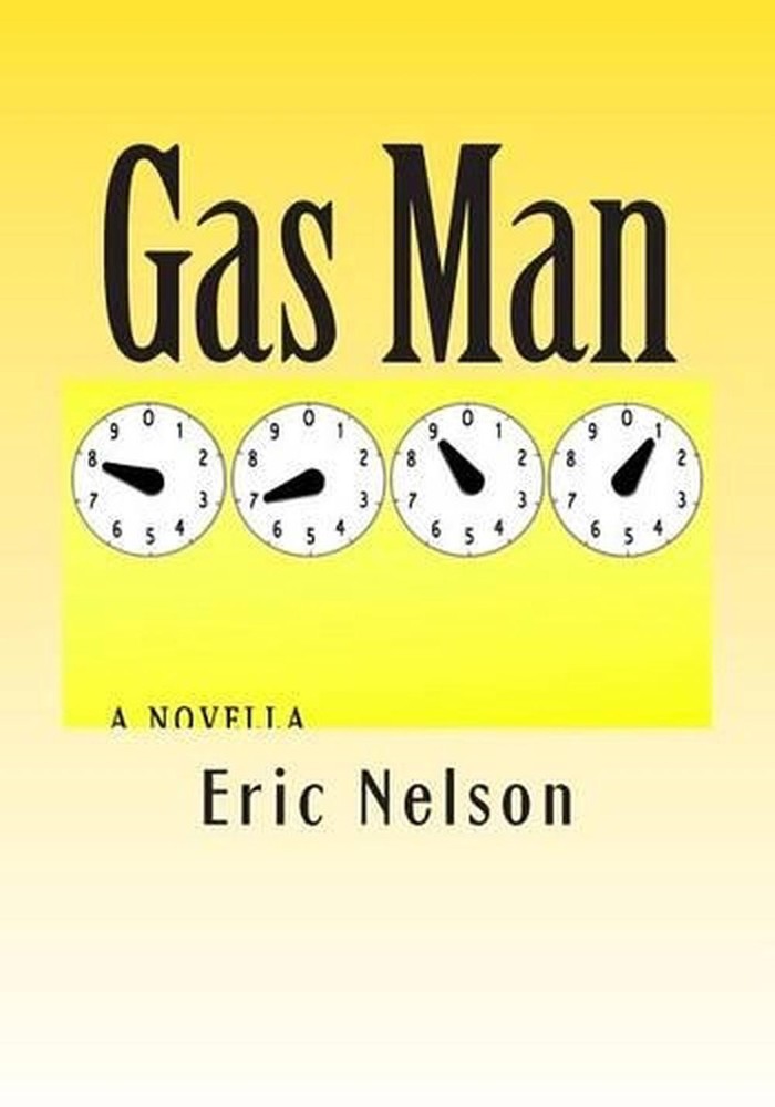 Gas Man by Eric G. Nelson (English) Paperback Book