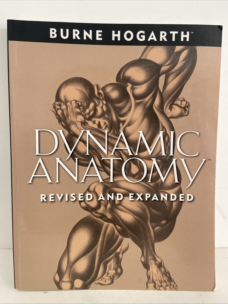 Dynamic Anatomy: Revised and Expanded Edition - Paperback - GOOD