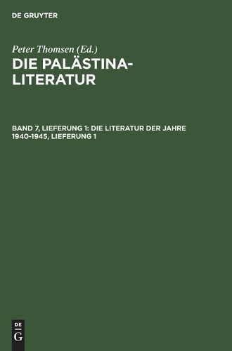 Die Literatur Der Jahre 1940-1945, Lieferung 1 (Hardback)
