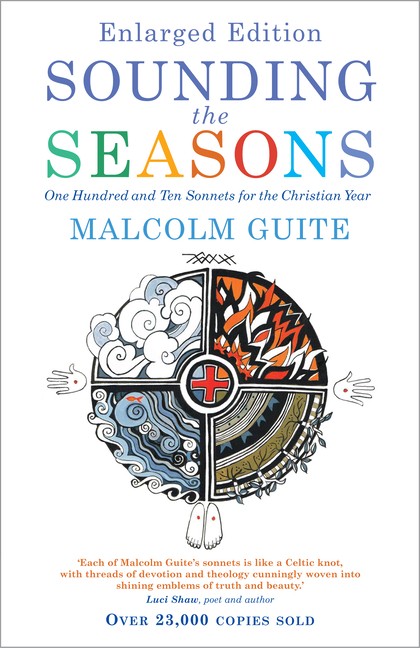 Sounding The Seasons Enlarged Edition: Seventy Sonnets For C...