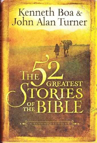 The 52 Greatest Stories of the - Hardcover, by John Alan Turner; - Very Good b