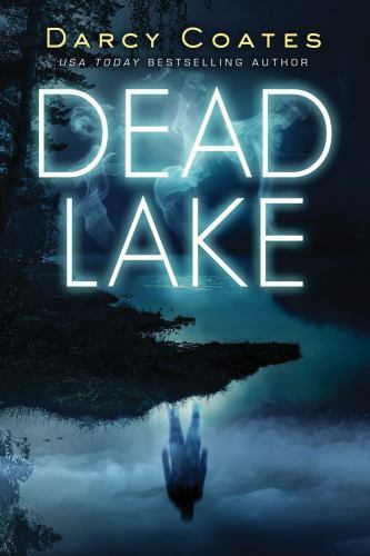 Dead Lake, Paperback by Coates, Darcy, Brand New, Free shipping in the US