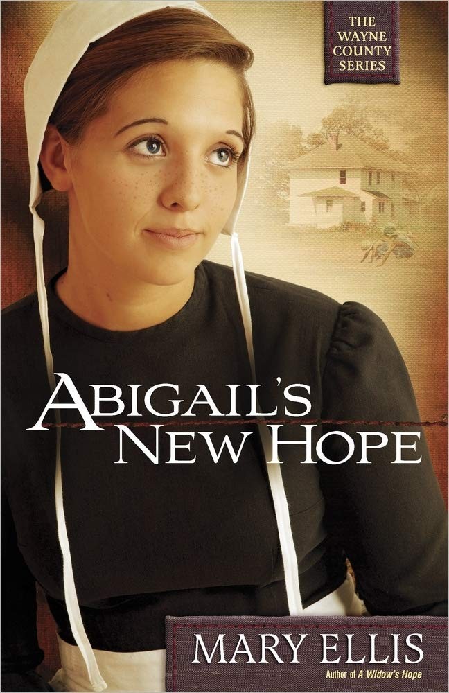 Abigail's New Hope (Volume 1) (The Wayne County Series)