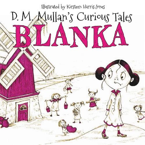 D.M. Mullan Blanka (Paperback) D.M. Mullan's Curious TalesAnother great item from Rarewaves USA | Free delivery!