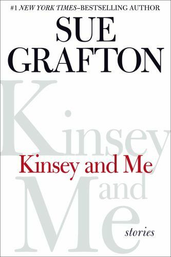 Kinsey and Me: Stories - hardcover, 9780399163838, Sue Grafton