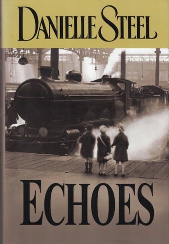 Echoes by Steel, Danielle, Good Book