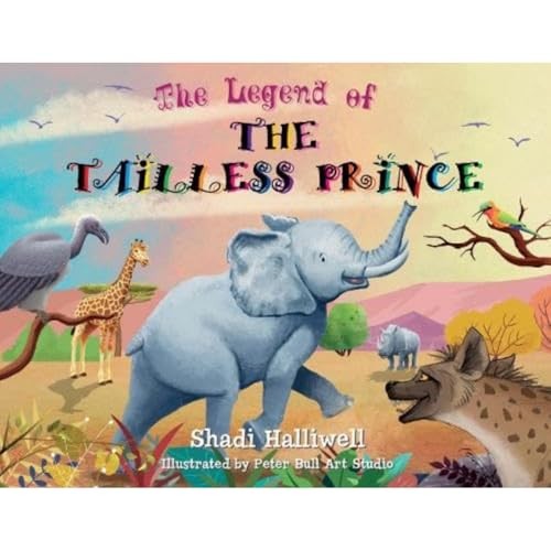 The Legend of the Tailless Prince by Halliwell, Shadi Paperback / softback BookFREE US DELIVERY | ISBN: 1787881563 | Quality Books
