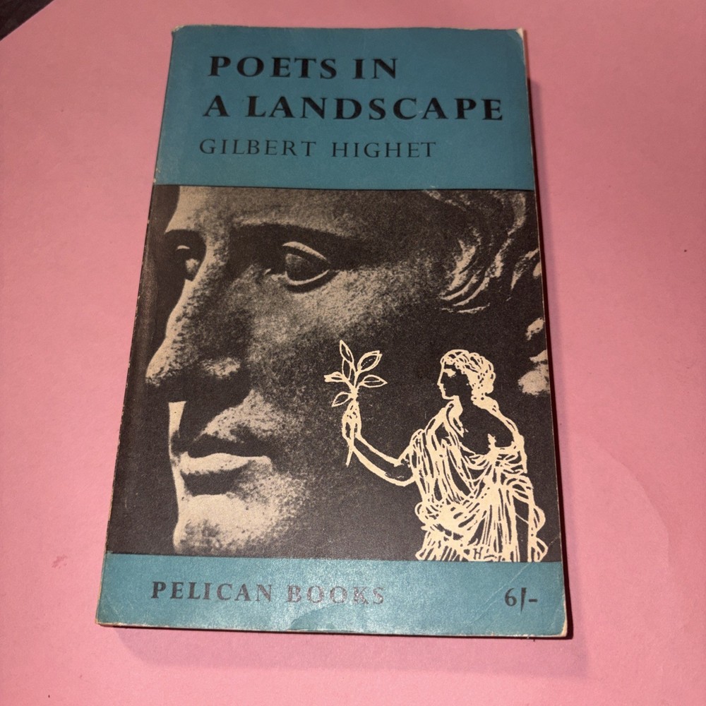 Poets in a Landscape By Gilbert Highet Penguin Books PB