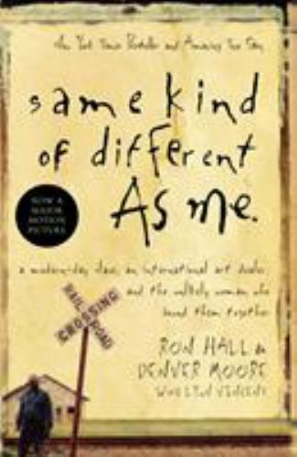 Same Kind of Different As Me: A Modern