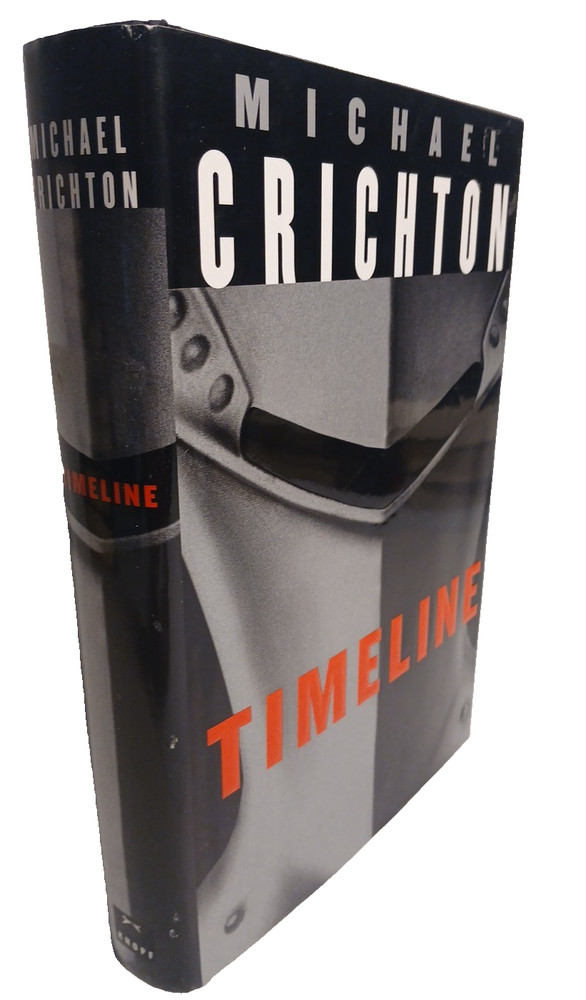 Timeline by Michael Crichton 1999 Hardcover First Trade Edition
