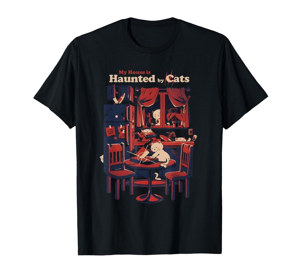 My House is Haunted by Cats Funny Cat Lover Spooky Halloween T-Shirt