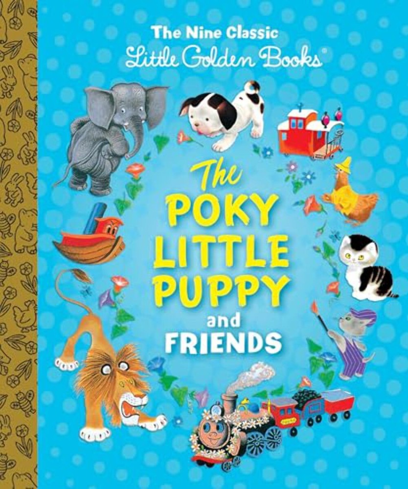The Poky Little Puppy and Friends: The Nine Classic Little Golden Books - Hardco