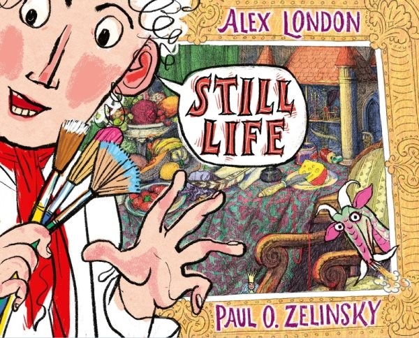 Still Life, School And Library by London, Alex; Zelinsky, Paul O. (ILT), Like...